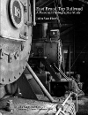 (image for) East Broad Top Railroad: A Personal Photographic Study